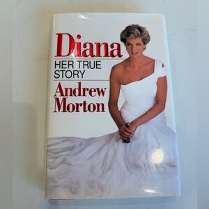 Diana Her True Story by Andrew Morton